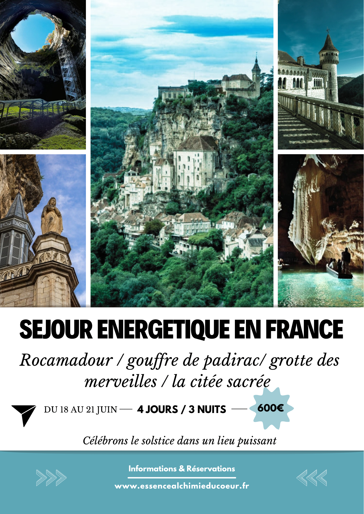 Séjour rocamadour et gouffre de padirac RETRAITE SPIRITUELLE POUR LE SOLSTICE
